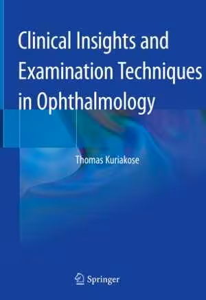 [PDF] دانلود کتاب Clinical Insights And Examination Techniques In Ophthalmology, 2020