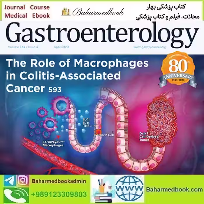 Gastroenterology 2024 Full Archives TRUE PDF at 15€ - کتاب پزشکی بهار