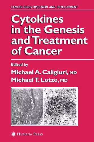 خرید و دانلود نسخه کامل کتاب Cytokines in the Genesis and Treatment of Cancer (Cancer Drug Discovery and Development)