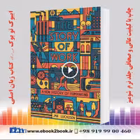 The Story of Work: A New History of Humankind