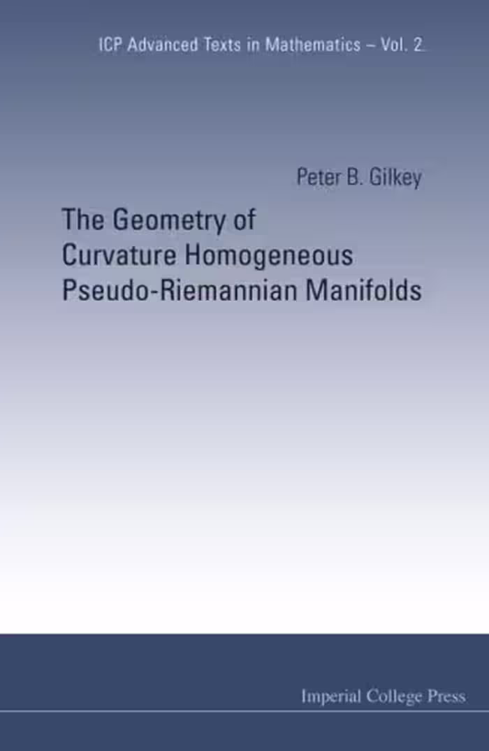 خرید و دانلود نسخه کامل کتاب The geometry of curvature homogeneous pseudo-Riemannian manifolds