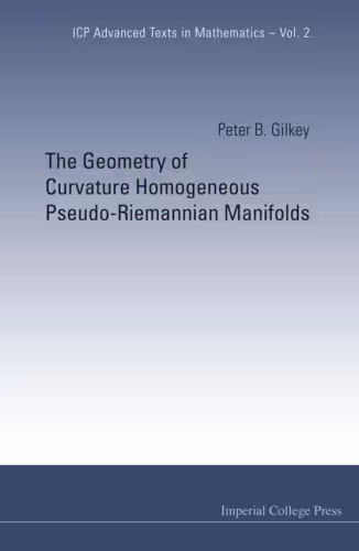 خرید و دانلود نسخه کامل کتاب The geometry of curvature homogeneous pseudo-Riemannian manifolds