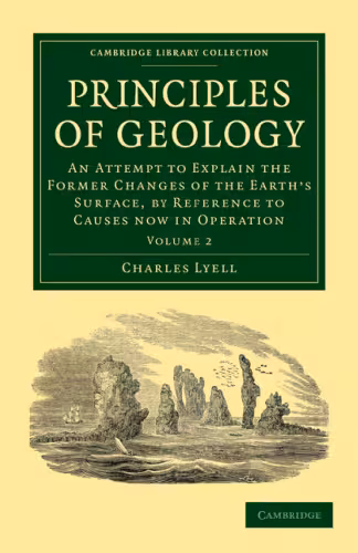 خرید و دانلود نسخه کامل کتاب Principles of Geology, Volume 2: An Attempt to Explain the Former Changes of the Earth’s Surface, by Reference to Causes now in Operation