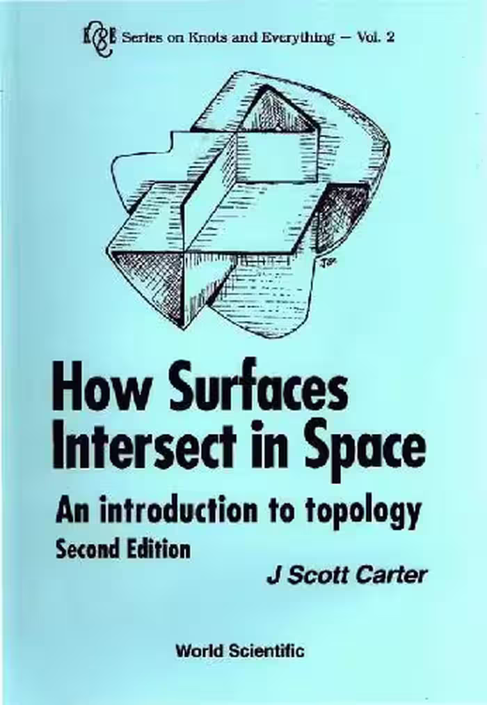 خرید و دانلود نسخه کامل کتاب How surfaces intersect in space: an introduction to topology