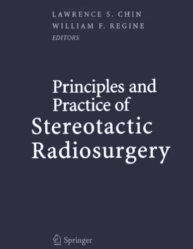 خرید و دانلود نسخه کامل کتاب Principles and Practice of Stereotactic Radiosurgery
