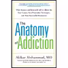 کتاب The Anatomy of Addiction اثر Akikur Mohammad MD انتشارات TarcherPerigee