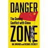 کتاب Danger Zone اثر Michael Beckley and Hal Brands انتشارات W. W. Norton and Company