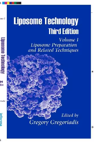 خرید و دانلود نسخه کامل کتاب Liposome Technology. Liposome Preparation and Related Techniques