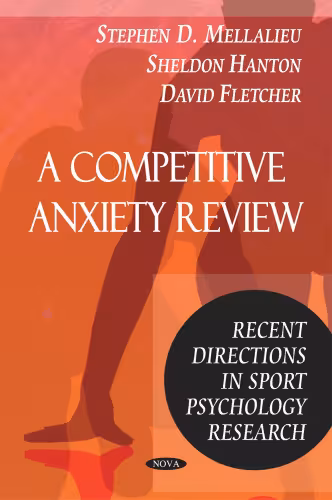 خرید و دانلود نسخه کامل کتاب A Competitive Anxiety Review: Recent Directions in Sport Psychology Research
