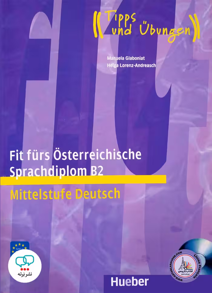 کتاب آزمون آلمانی فیت فورس Fit Furs osterreichische Sprachdiplom B2 Mittelstufe Deutsch