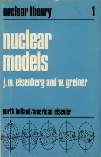 خرید و دانلود نسخه کامل کتاب Nuclear theory, vol.1: nuclear models