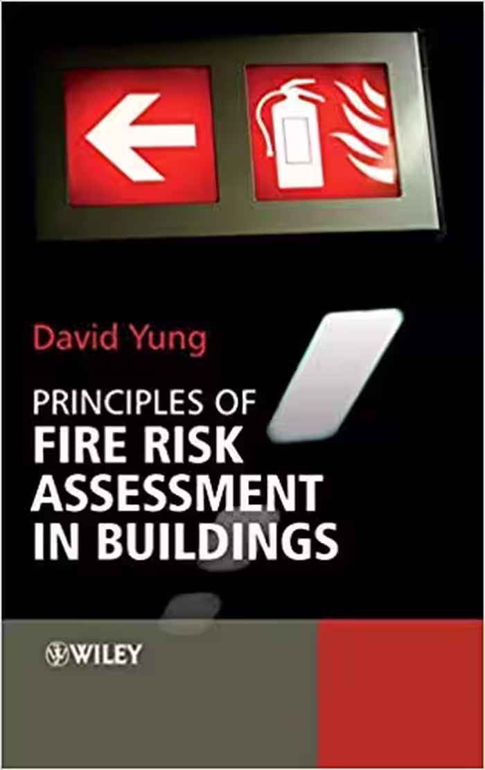 󾕇 دانلود کتاب Principles Of Fire Risk Assessment In Buildings, 2009 - دانلود کتاب های دانشگاهی