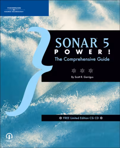 خرید و دانلود نسخه کامل کتاب SONAR 5 Power!: The Comprehensive Guide