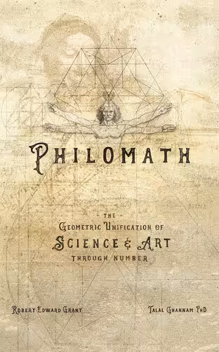 خرید و دانلود نسخه کامل کتاب PHILOMATH: The Geometric Unification of Science & Art Through Number