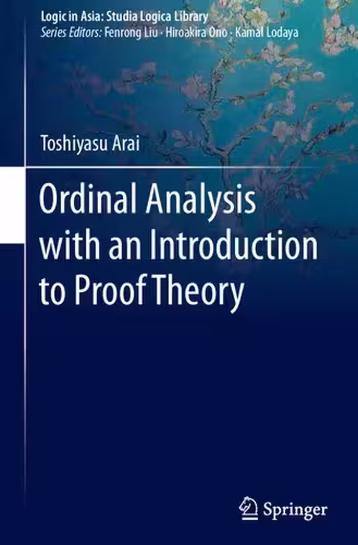 خرید و دانلود نسخه کامل کتاب Ordinal Analysis with an Introduction to Proof Theory