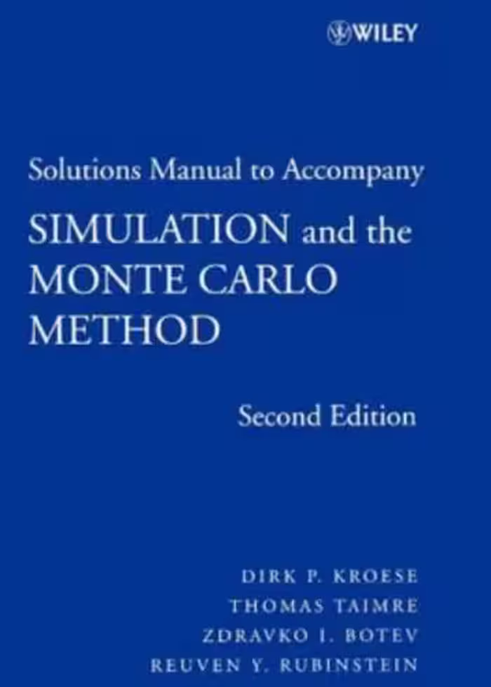 خرید و دانلود نسخه کامل کتاب Solutions Manual to Accompany Simulation and the Monte Carlo Method: Student Solutions Manual