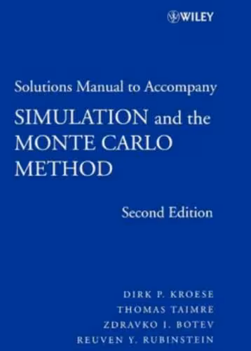 خرید و دانلود نسخه کامل کتاب Solutions Manual to Accompany Simulation and the Monte Carlo Method: Student Solutions Manual
