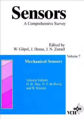 خرید و دانلود نسخه کامل کتاب Sensors: A Comprehensive Survey : Mechanical Sensors