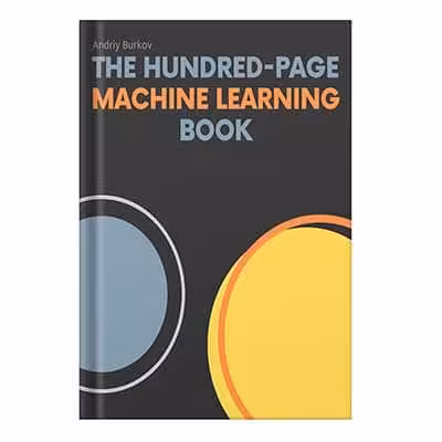خرید و دانلود نسخه کامل کتاب The Hundred-Page Machine Learning Book by Andriy Burkov