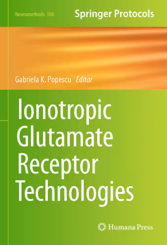 خرید و دانلود نسخه کامل کتاب Ionotropic Glutamate Receptor Technologies