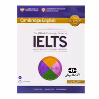 کتاب زبان The Official Cambridge Guide To IELTS اثر جمعی از نویسندگان انتشارات سپاهان