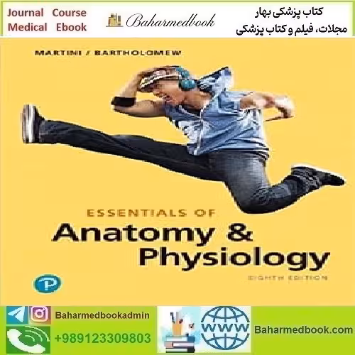 Essentials of Anatomy &amp; Physiology 2020 TRUE PDF price 1€ - کتاب پزشکی بهار