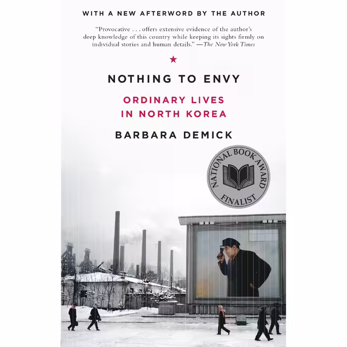 کتاب Nothing to Envy اثر Barbara Demick انتشارات تازه ها