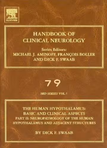 خرید و دانلود نسخه کامل کتاب Human Hypothalamus: Basic and Clinical Aspects, Part I: Nuclei of the Human Hypothalamus