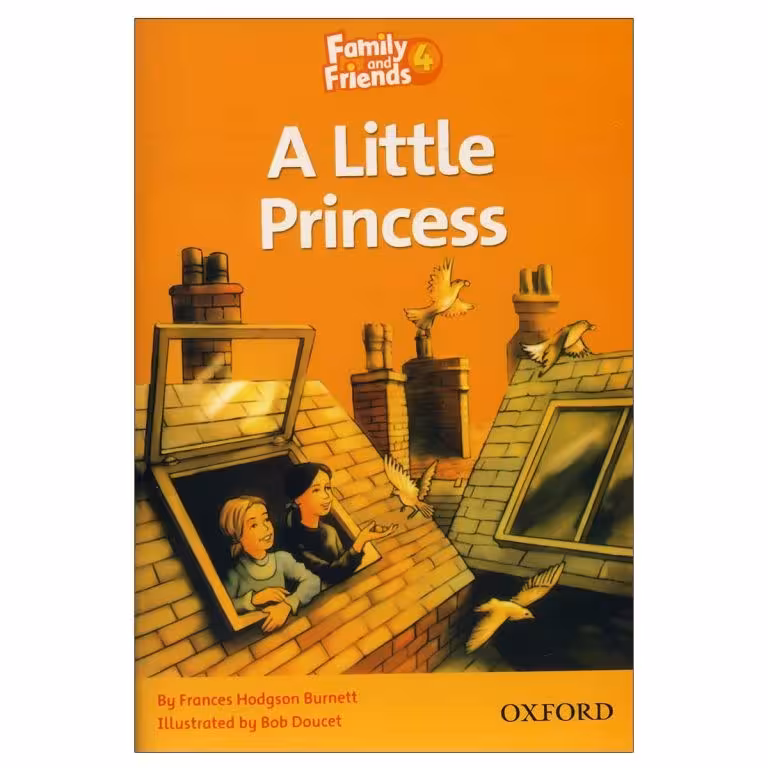 Family and Friends Readers 4 A Little Princess (کتاب داستان فمیلی 4)
