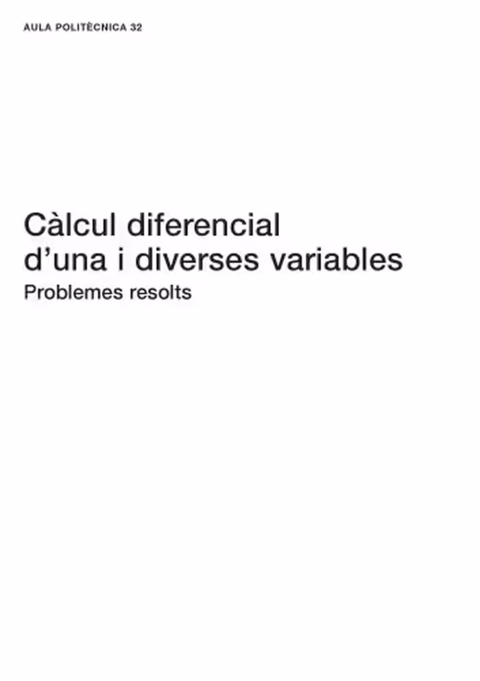 خرید و دانلود نسخه کامل کتاب Càlcul diferencial d’una i diverses variables Problemes resolts