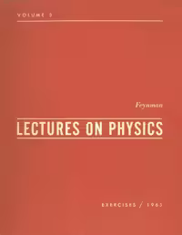 خرید و دانلود نسخه کامل کتاب Feynman Lectures on Physics, Vol. 3 Exercises-1965