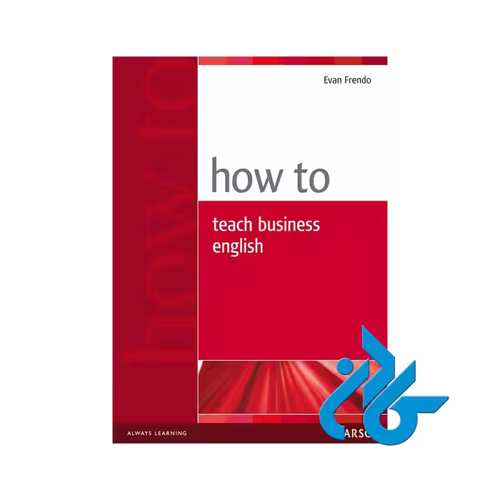 کتاب How to Teach Business English