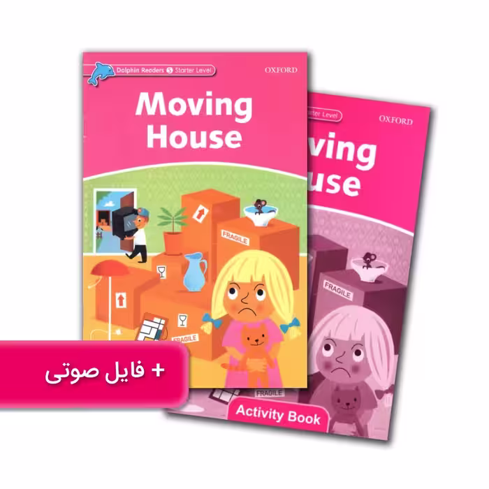 Dolphin Readers Starter Level Moving House داستان دلفین ریدرز استارتر اسباب کشی