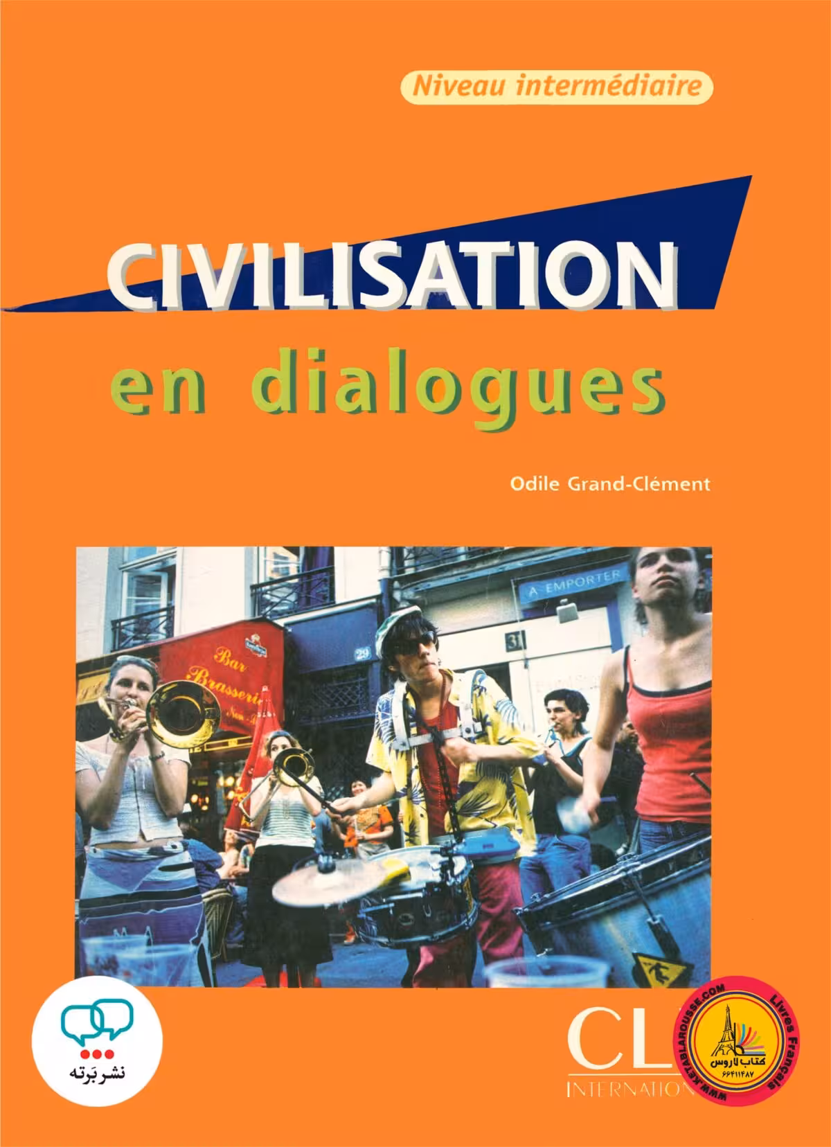 کتاب فرانسوی سیویلایزیشن ان دیالوگ قدیم Civilisation en Dialogues Niveau intermediaire
