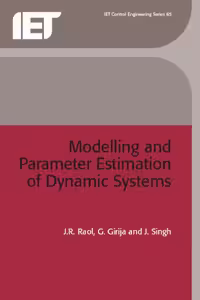 خرید و دانلود نسخه کامل کتاب Modelling and Parameter Estimation of Dynamic Systems (IEE Control Engineering)
