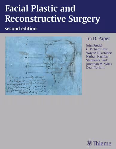 خرید و دانلود نسخه کامل کتاب Facial Plastic and Reconstructive Surgery