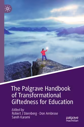 خرید و دانلود نسخه کامل کتاب The Palgrave Handbook of Transformational Giftedness for Education