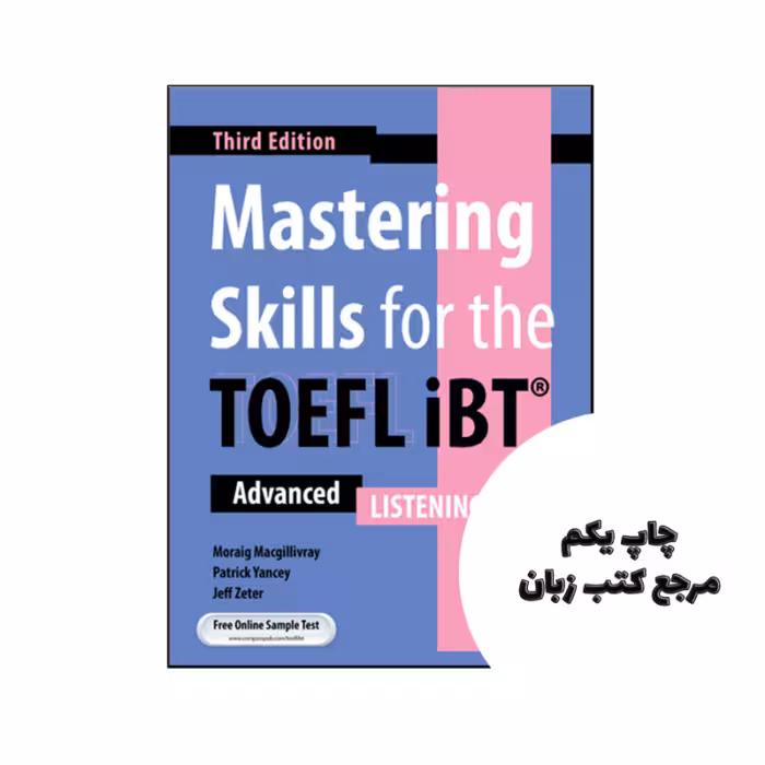 کتاب mastering skills for the toefl ibt advanced listening 3rd نویسنده Paul Edmunds, Nancie McKinnon, Jeff Zeter