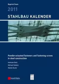 󾕇 دانلود کتاب Beck H., Powder-actuated Fasteners and Fastening Screws in Steel Construction, 2013 - دانلود کتاب های دانشگاهی