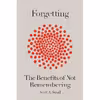 کتاب Forgetting: The Benefits of Not Remembering اثر Scott A. Small انتشارات Crown