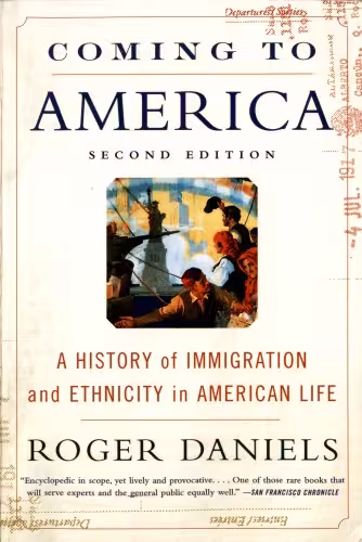 خرید و دانلود نسخه کامل کتاب Coming to America: A History of Immigration and Ethnicity in American Life