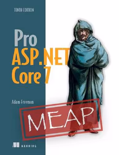 خرید و دانلود نسخه کامل کتاب Pro ASP.NET Core 7, Tenth Edition (MEAP v4)