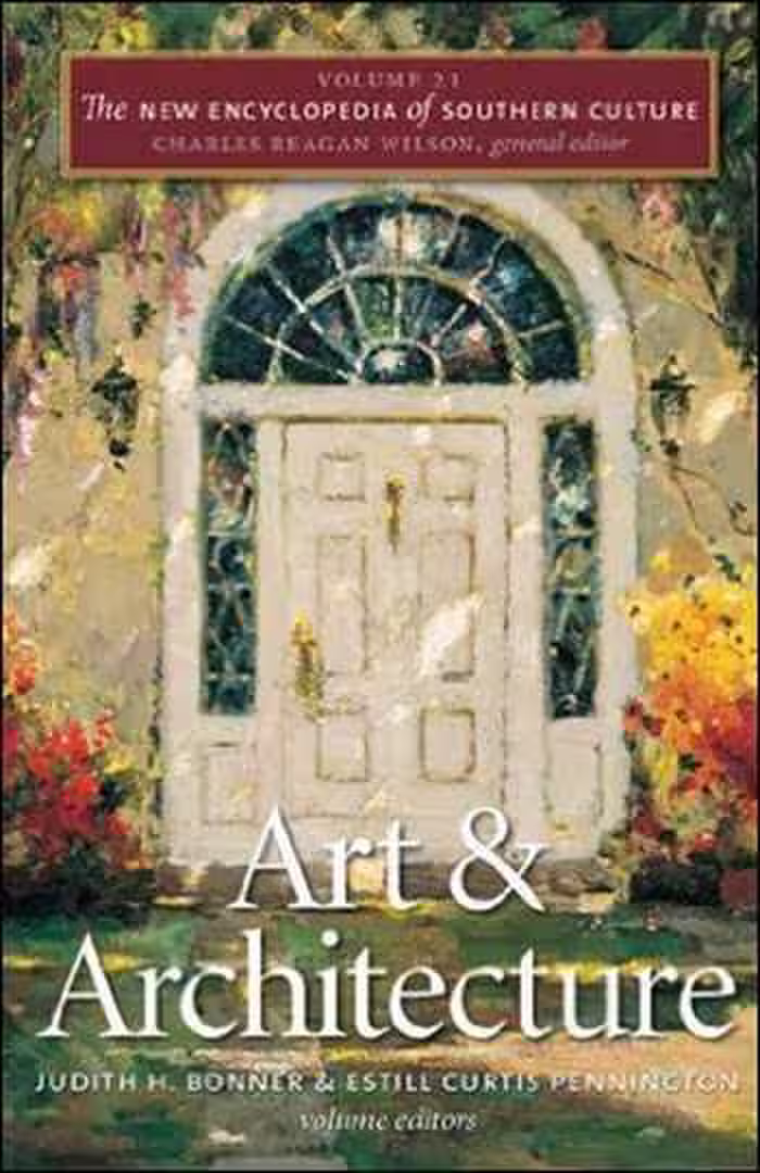 󾕇 دانلود کتاب The New Encyclopedia of Southern Culture - Volume 21 - Art and Architecture - دانلود کتاب های دانشگاهی