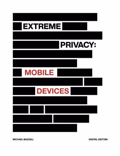 خرید و دانلود نسخه کامل کتاب Extreme Privacy: Mobile Devices