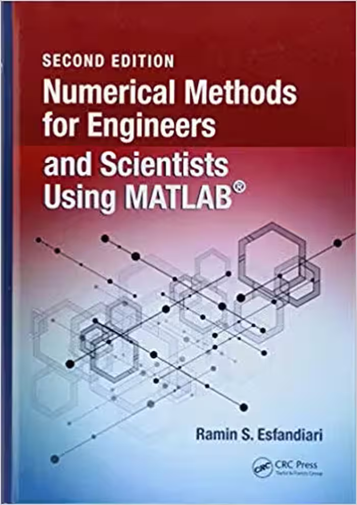 󾕇 دانلود کتاب Numerical Methods For Engineers And Scientists Using Matlab, 2nd ed, 2017 - دانلود کتاب های دانشگاهی