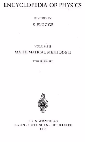 خرید و دانلود نسخه کامل کتاب Encyclopedia of physics, vol. 2. Mathematical methods II