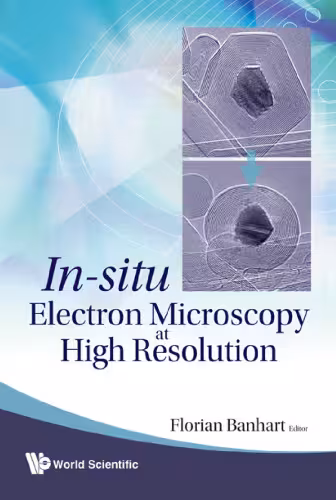 خرید و دانلود نسخه کامل کتاب In-Situ Electron Microscopy At High Resolution