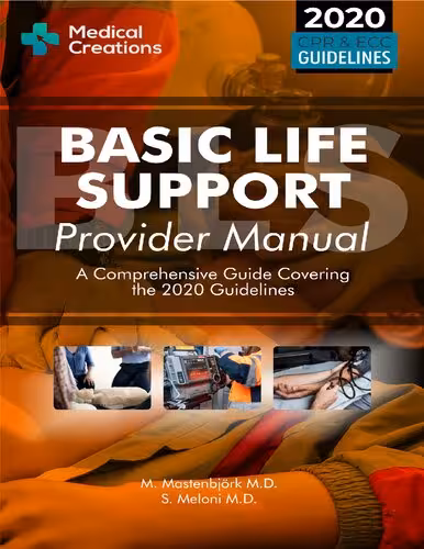 خرید و دانلود نسخه کامل کتاب Basic Life Support (BLS) Provider Manual - A Comprehensive Guide Covering the Latest 2020 Guidelines