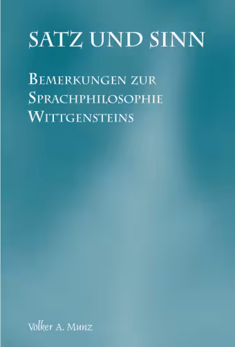 خرید و دانلود نسخه کامل کتاب Satz und Sinn: Bemerkungen zur Sprachphilosophie Wittgensteins