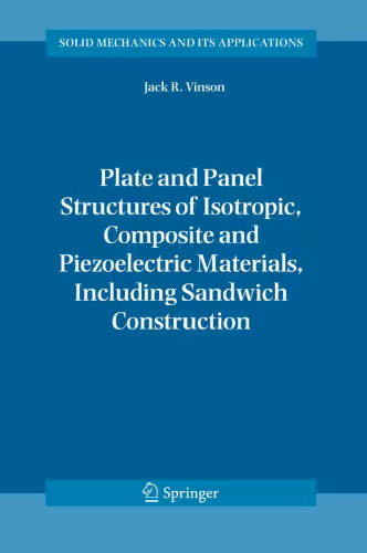 خرید و دانلود نسخه کامل کتاب Plate and Panel Structures of Isotropic, Composite and Piezoelectric Materials, Including Sandwich Construction